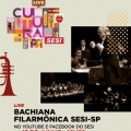 12.06 [LIVE] Bachiana Filarmnica Sesi-SP com o maestro Joo Carlos Martin